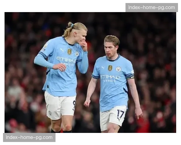 曼城公布对阵阿森纳大名单:德布劳内、哈兰德领衔,格瓦迪奥尔复出 曼城公布对阵阿森纳大名单:德布劳内、哈兰德领衔,格瓦迪奥尔复出